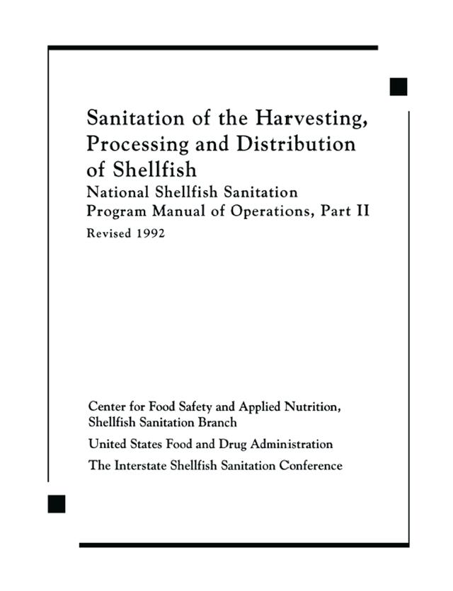 Sanitation of the Harvesting, Processing, and Distribution of Shellfish by Center for Food Safe