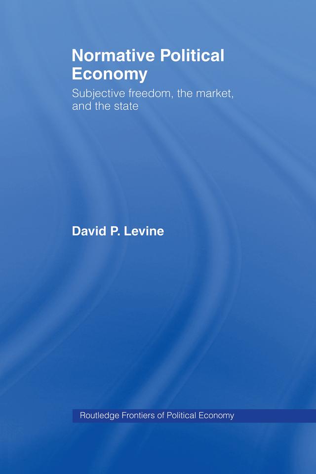 Normative Political Economy by David P. Levine
