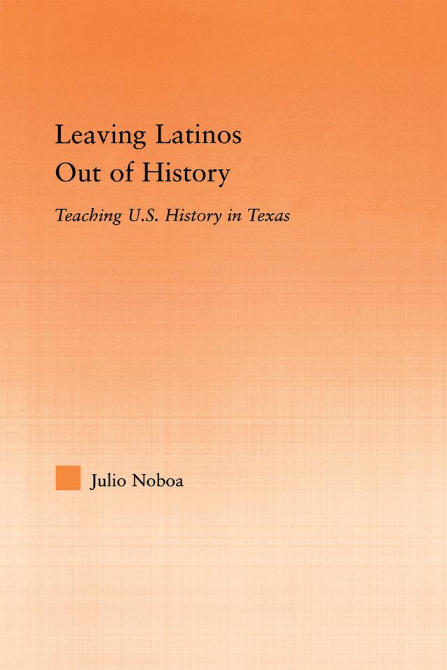 Leaving Latinos Out of History by Julio Noboa