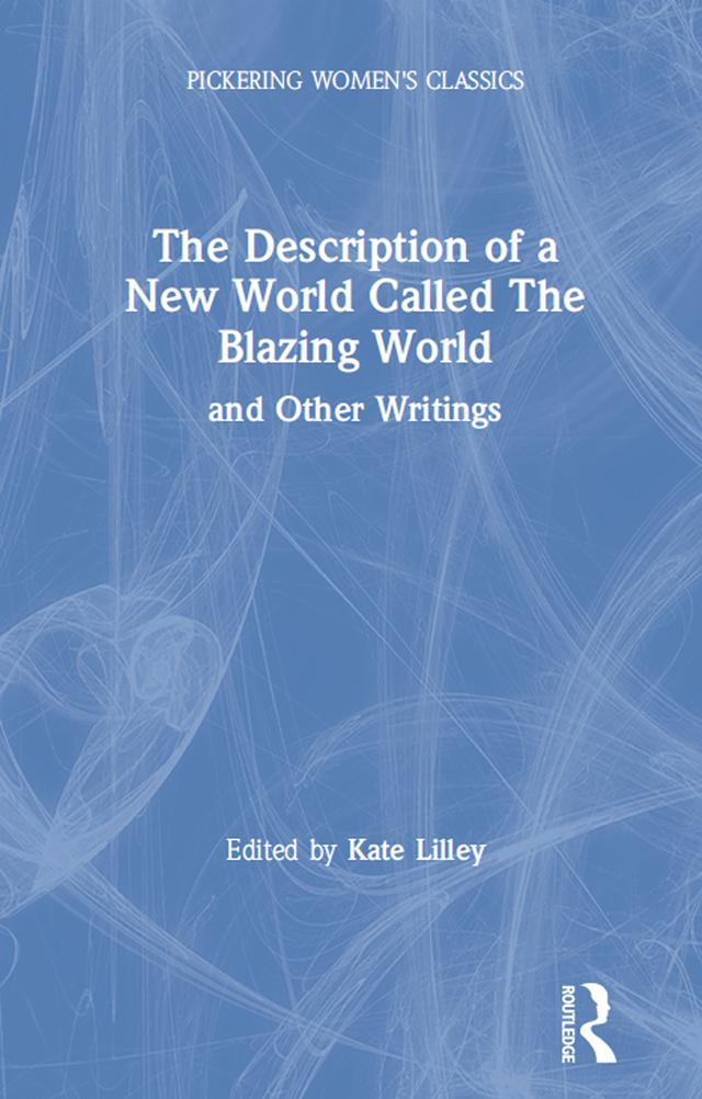 New Blazing World and Other Writings by Kate Lilley