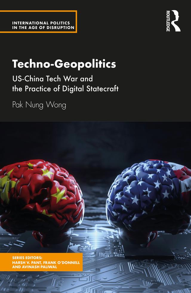 Techno-Geopolitics by Pak Nung Wong