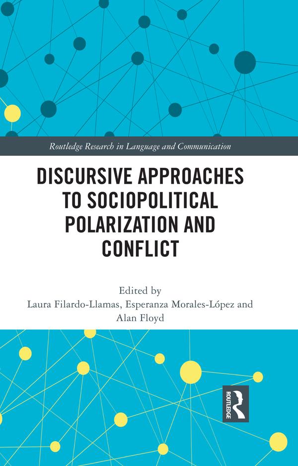 Discursive Approaches to Sociopolitical Polarization and Conflict