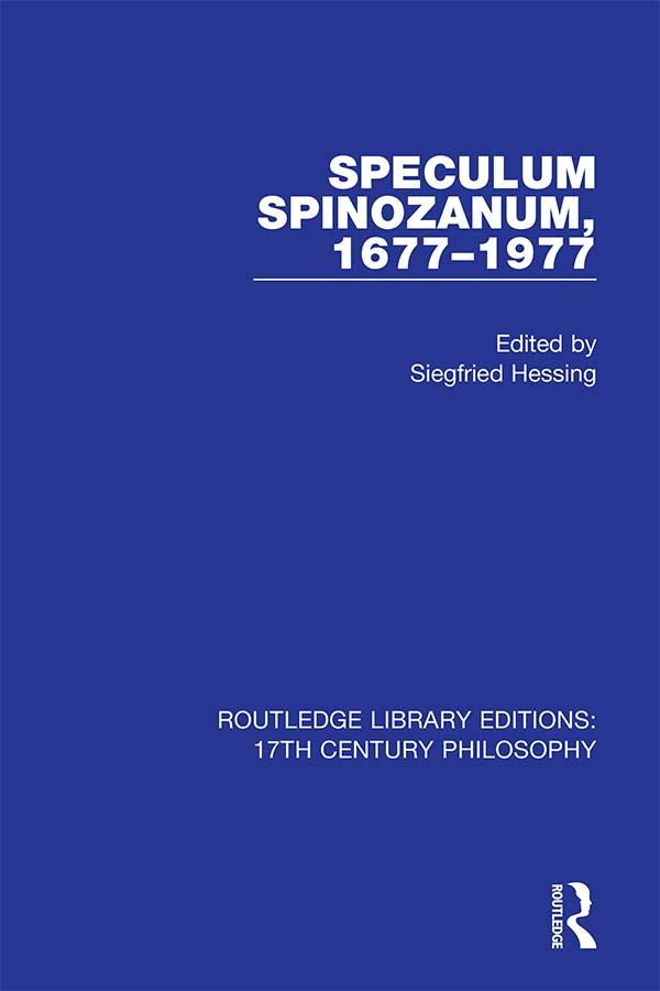 Speculum Spinozanum, 1677-1977