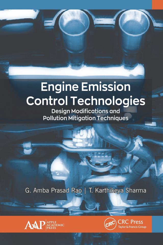 Engine Emission Control Technologies by G. Amba Prasad Rao, T. Karthikeya Sharma
