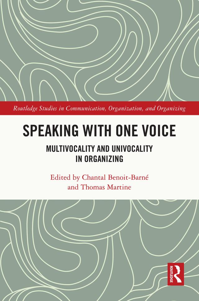 Speaking With One Voice by Chantal Benoit-Barné, Thomas Martine