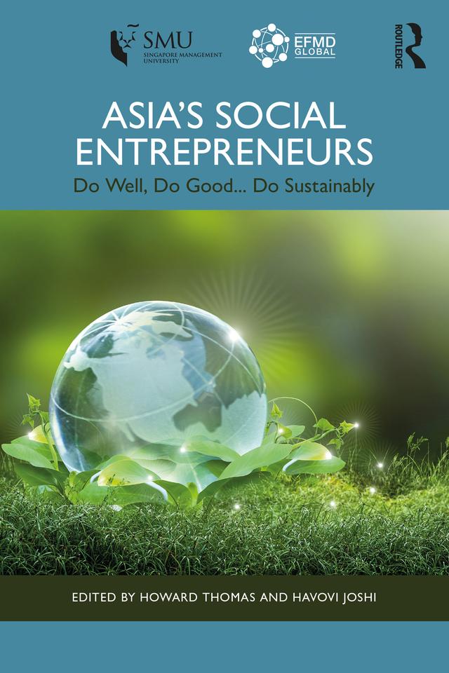 Asia's Social Entrepreneurs by Havovi Joshi, Howard Thomas