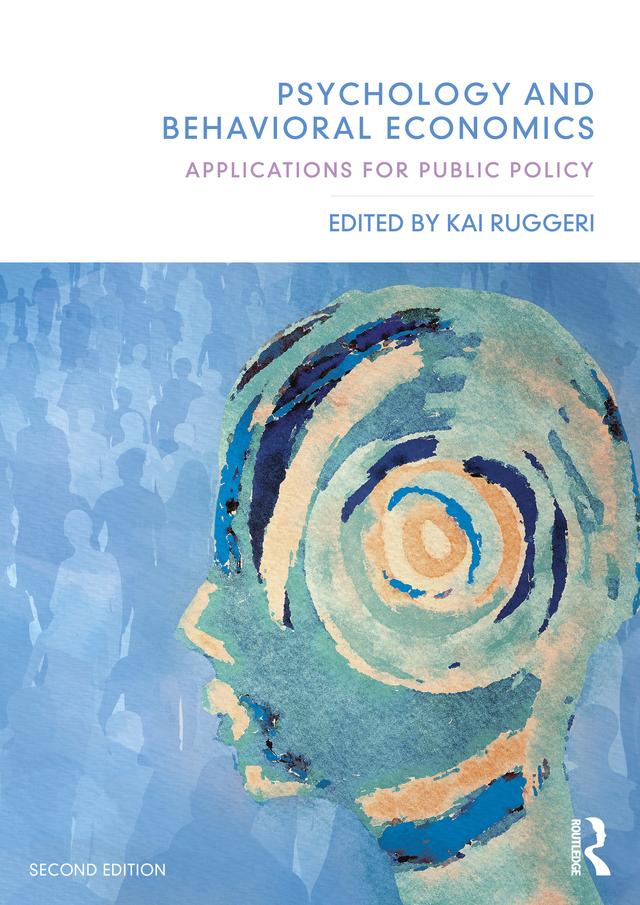 Psychology and Behavioral Economics by Kai Ruggeri