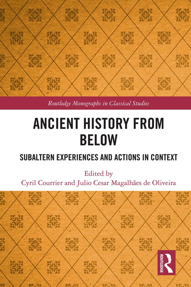 Ancient History from Below by Cyril Courrier, Julio Cesar Magalhães de Oliveira
