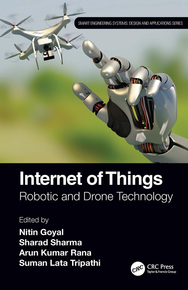 Internet of Things by Arun Kumar Rana, Nitin Goyal, Sharad Sharma, Suman Lata Tripathi
