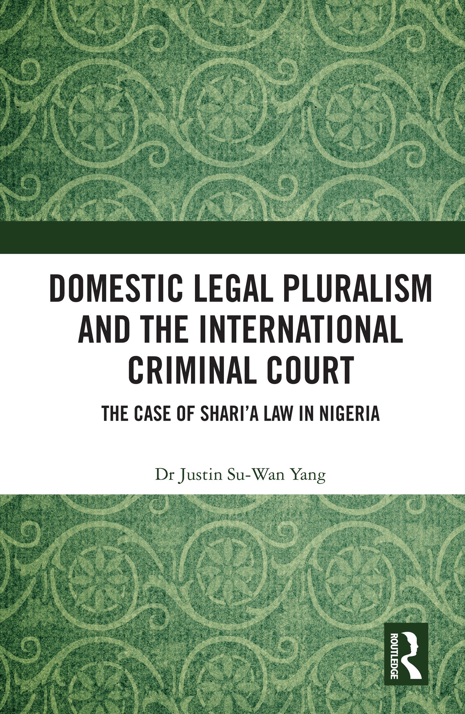 Domestic Legal Pluralism and the International Criminal Court