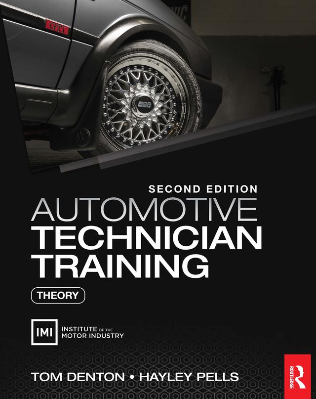 Automotive Technician Training: Theory by Hayley Pells, Tom Denton