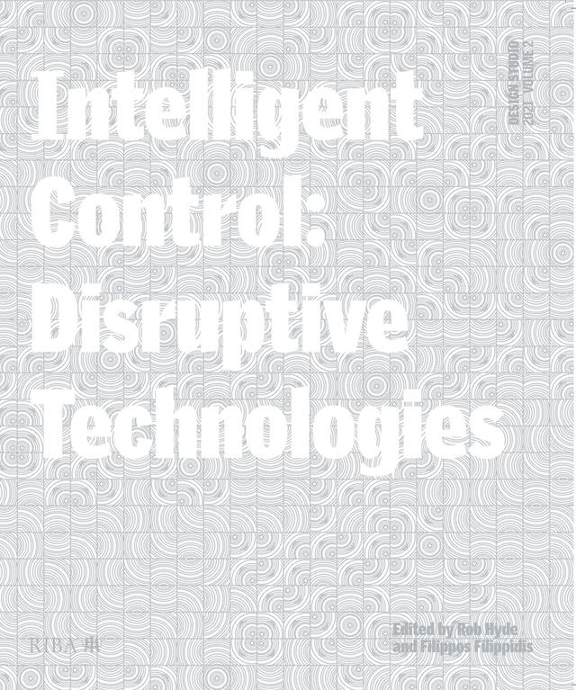 Design Studio Vol. 2: Intelligent Control by Filippos Filippidis, Rob Hyde