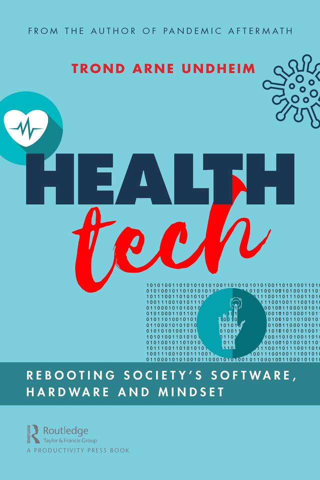 Health Tech by Trond Undheim