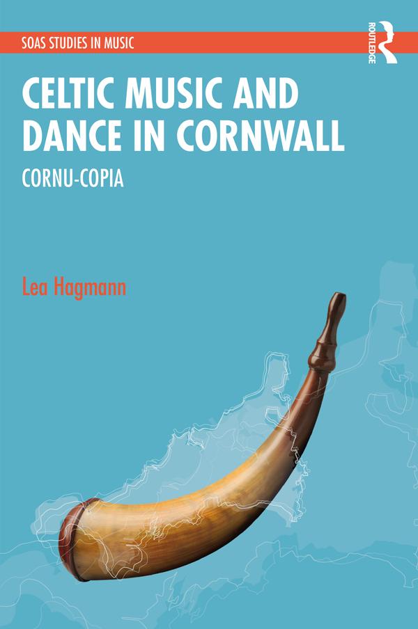 Celtic Music and Dance in Cornwall by Lea Hagmann