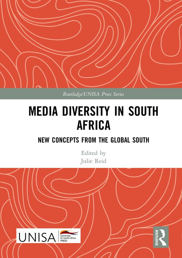 Media Diversity in South Africa by Julie Reid