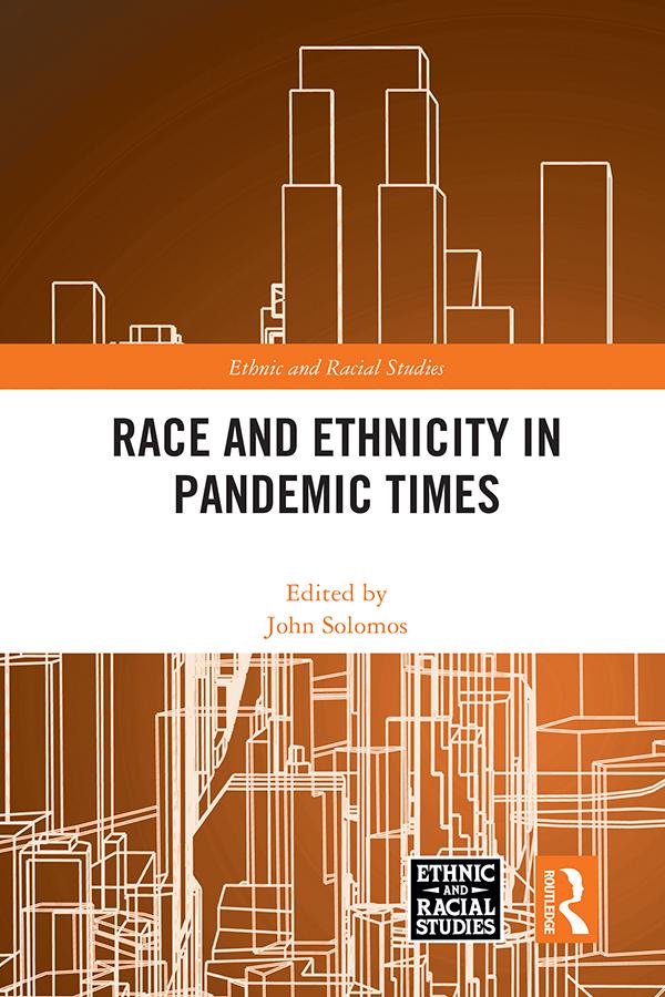 Race and Ethnicity in Pandemic Times by John Solomos