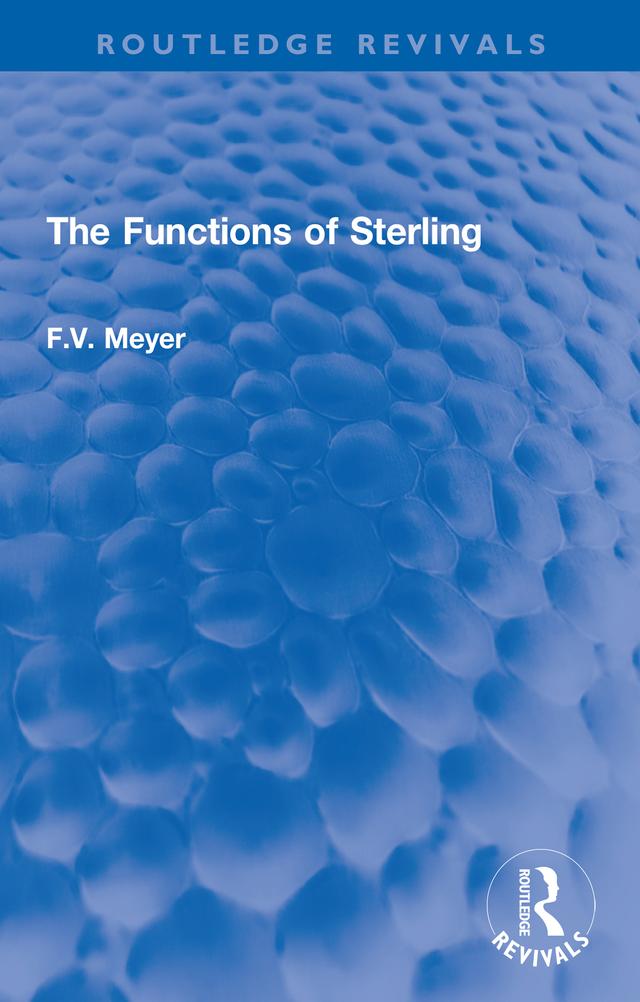 The Functions of Sterling by F.V. Meyer