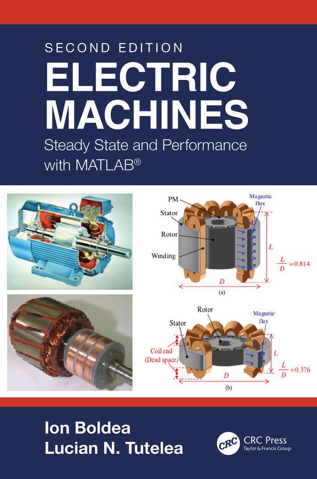 Electric Machines by Ion Boldea, Lucian N. Tutelea