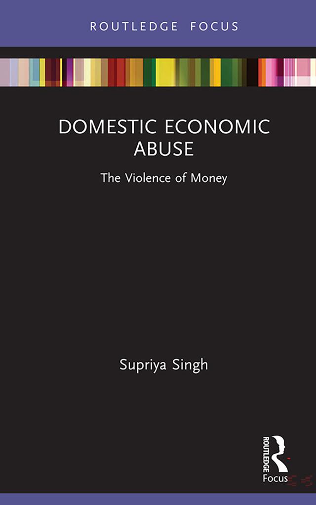 Domestic Economic Abuse by Supriya Singh