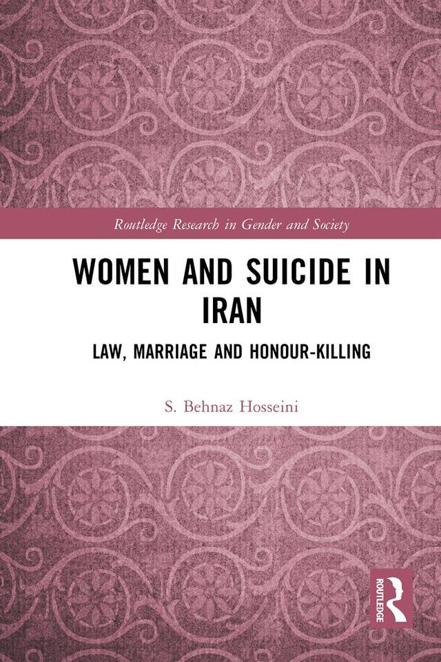 Women and Suicide in Iran by S. Behnaz Hosseini