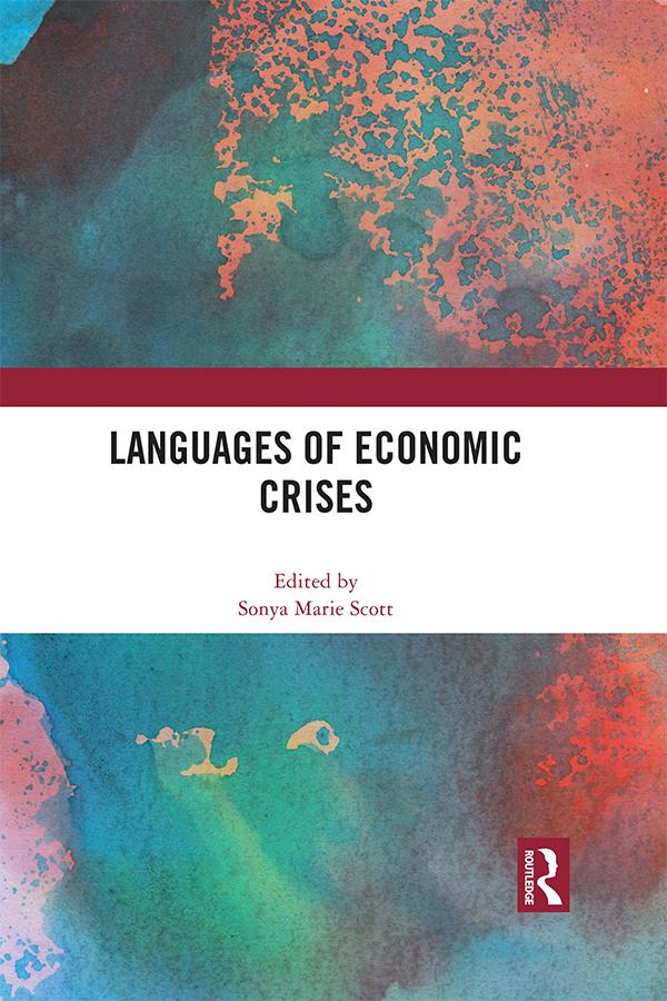 Languages of Economic Crises by Sonya Marie Scott