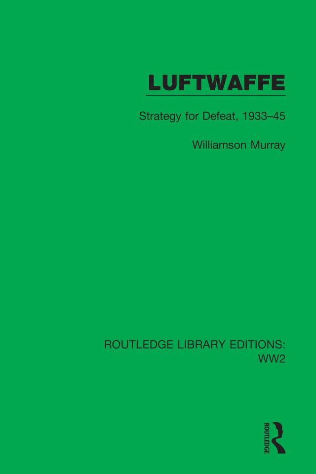 Luftwaffe by Williamson Murray
