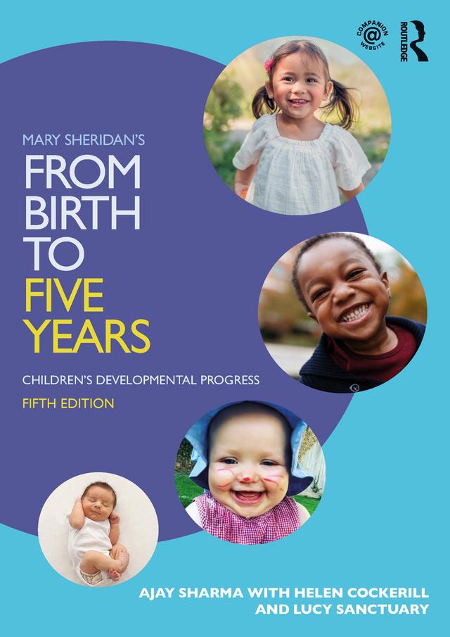 Mary Sheridan's From Birth to Five Years by Ajay Sharma, Helen Cockerill, Lucy Sanctuary