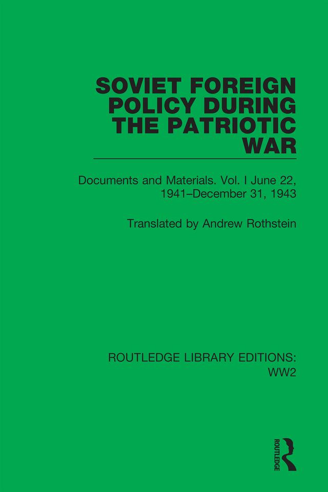 Soviet Foreign Policy During the Patriotic War by Andrew Rothstein