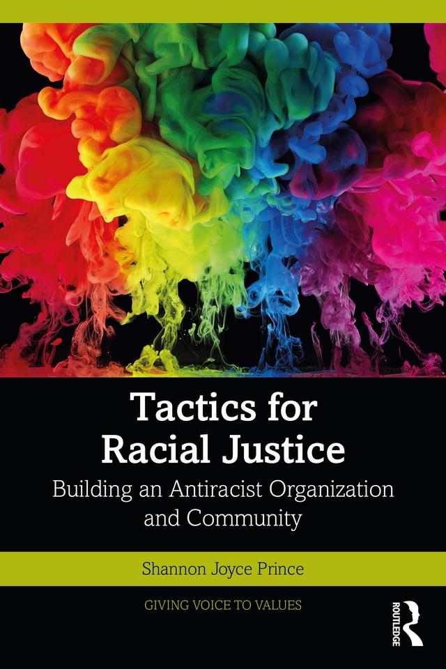 Tactics for Racial Justice by Shannon Joyce Prince