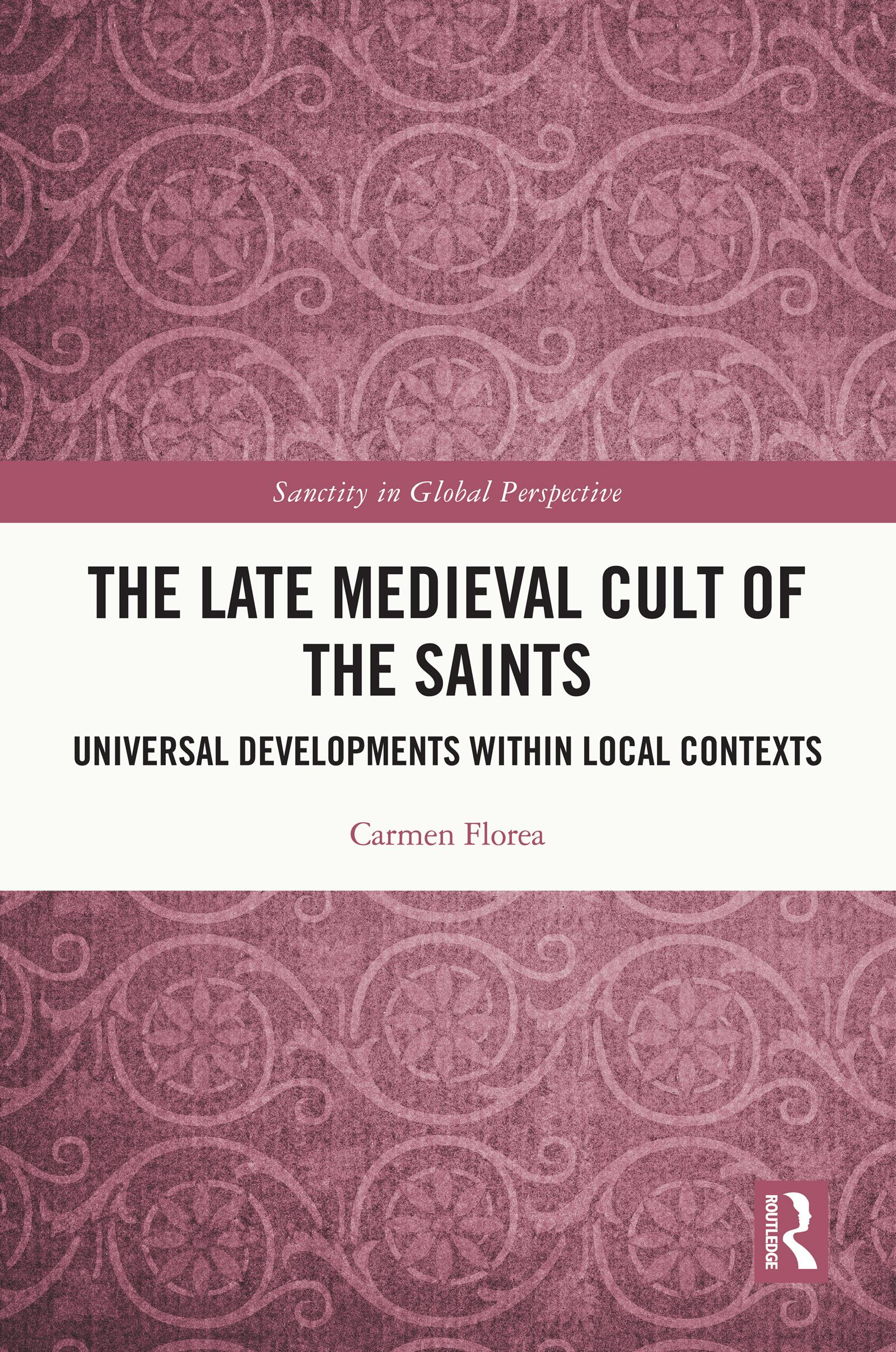 The Late Medieval Cult of the Saints