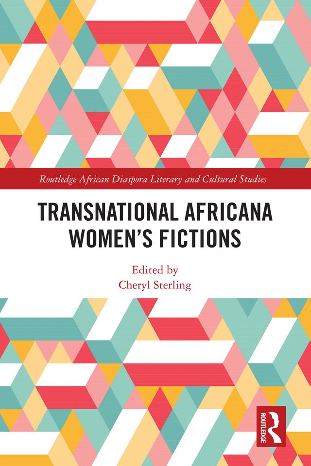 Transnational Africana Women’s Fictions by Cheryl Sterling