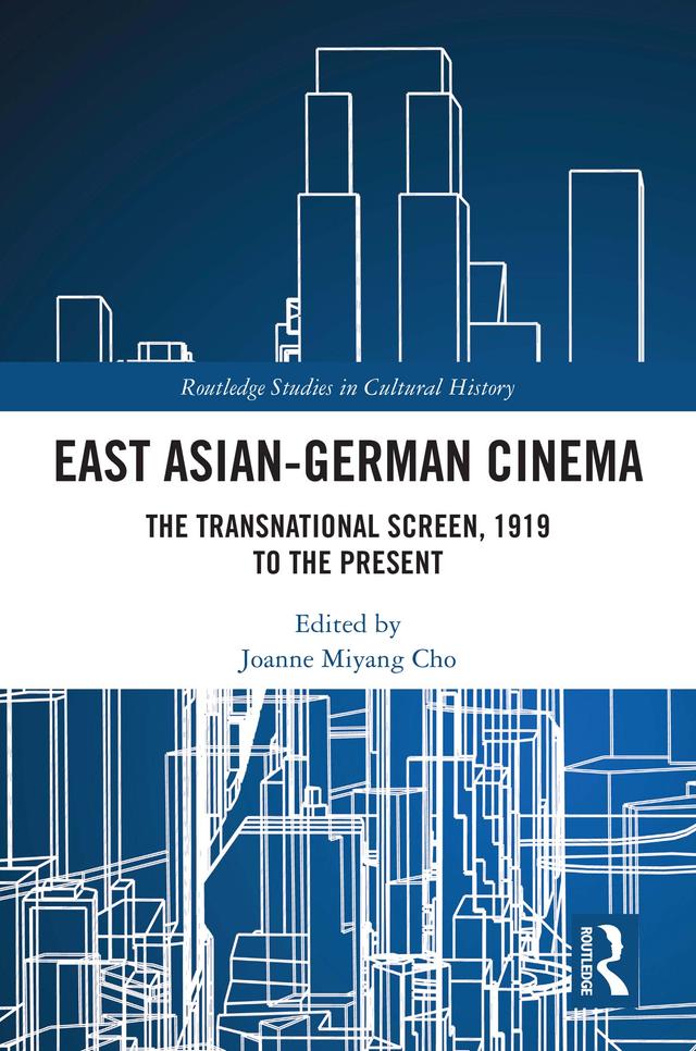 East Asian-German Cinema by Joanne Miyang Cho