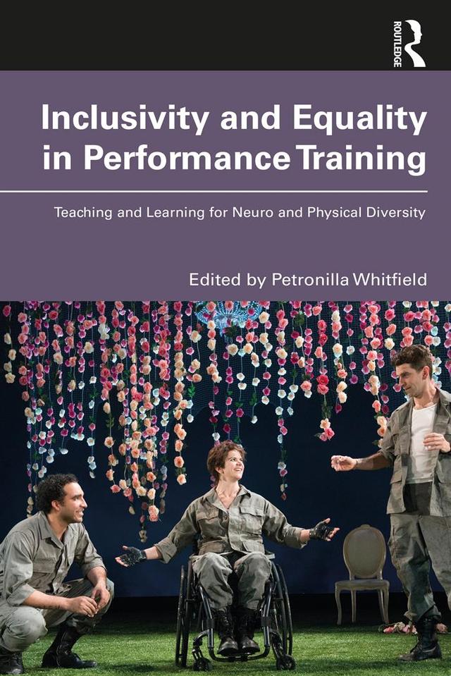 Inclusivity and Equality in Performance Training by Petronilla Whitfield