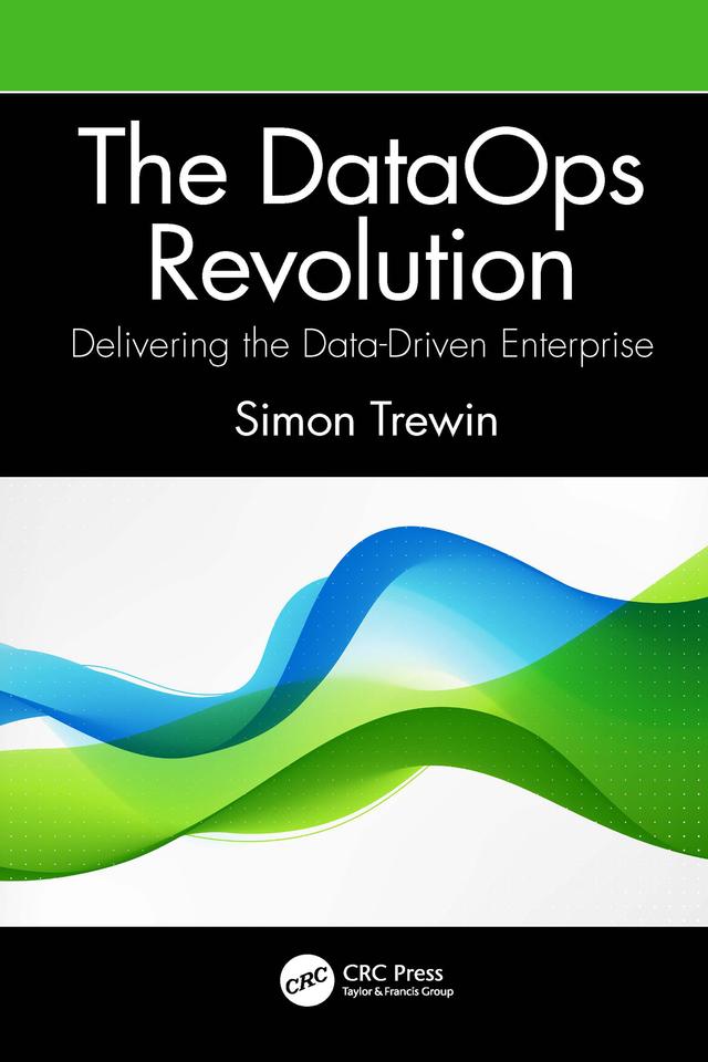 The DataOps Revolution by Simon Trewin