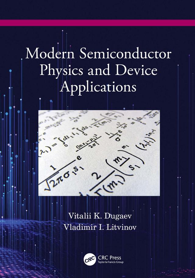 Modern Semiconductor Physics and Device Applications by Vitalii Dugaev, Vladimir Litvinov