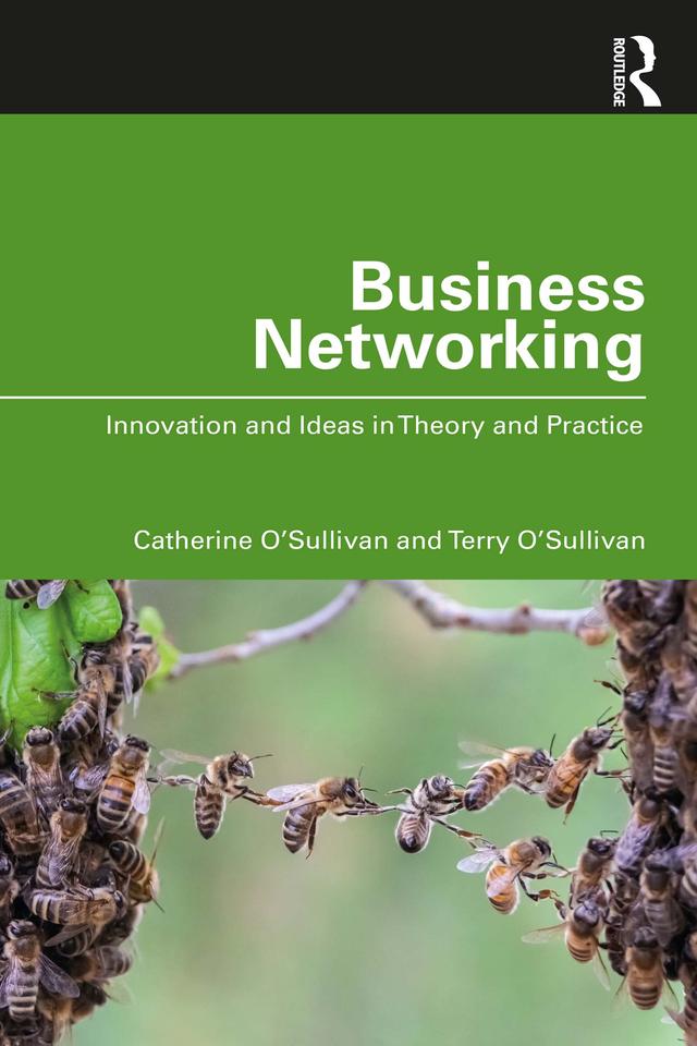 Business Networking by Catherine O'Sullivan, Terry O'Sullivan