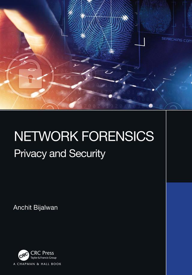 Network Forensics by Anchit Bijalwan