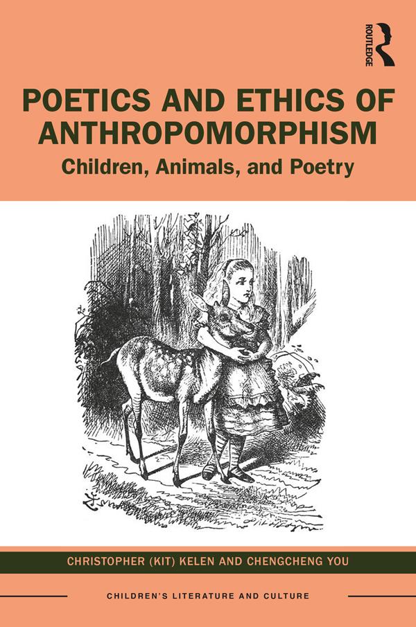 Poetics and Ethics of Anthropomorphism by Chengcheng You, Christopher (Kit) Kelen