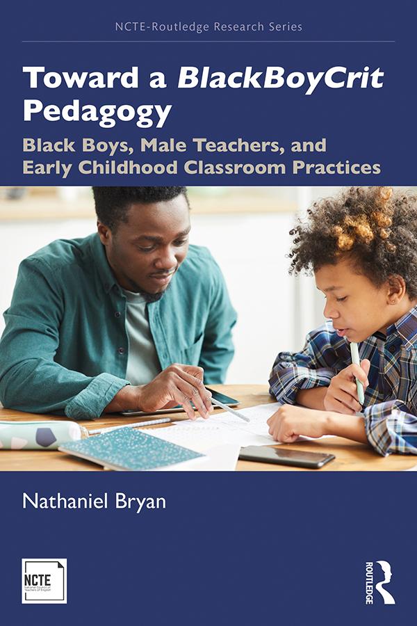 Toward a BlackBoyCrit Pedagogy by Nathaniel Bryan