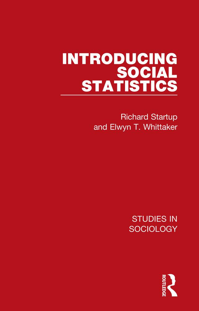 Introducing Social Statistics by Elwyn T. Whittaker, Richard Startup