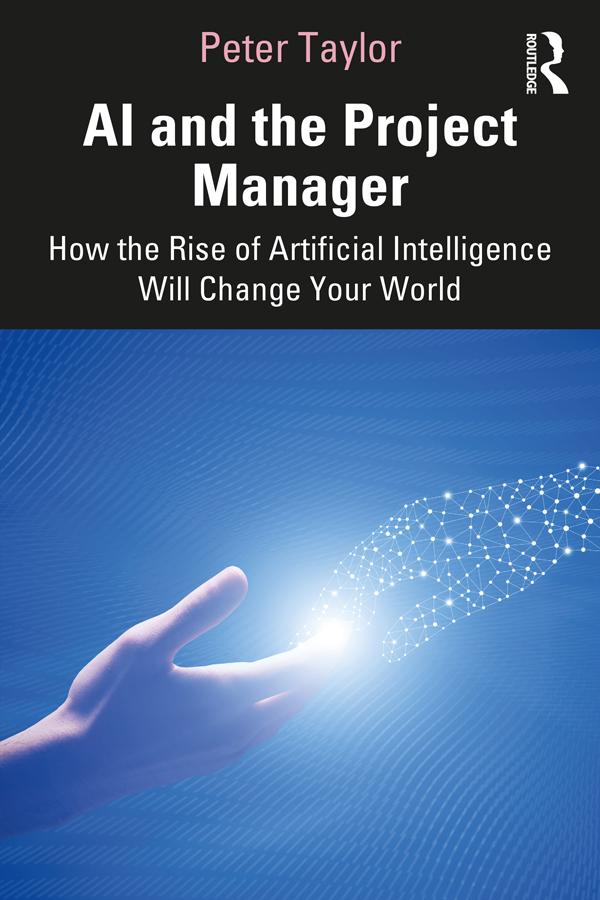AI and the Project Manager by Peter Taylor