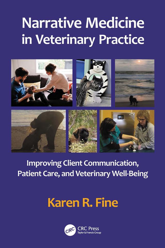 Narrative Medicine in Veterinary Practice by Karen R. Fine