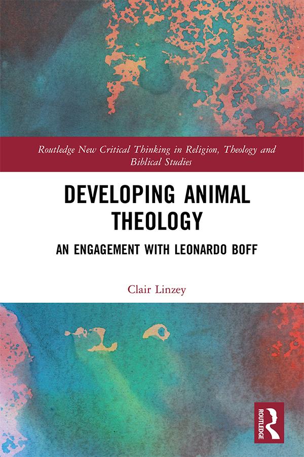 Developing Animal Theology by Clair Linzey