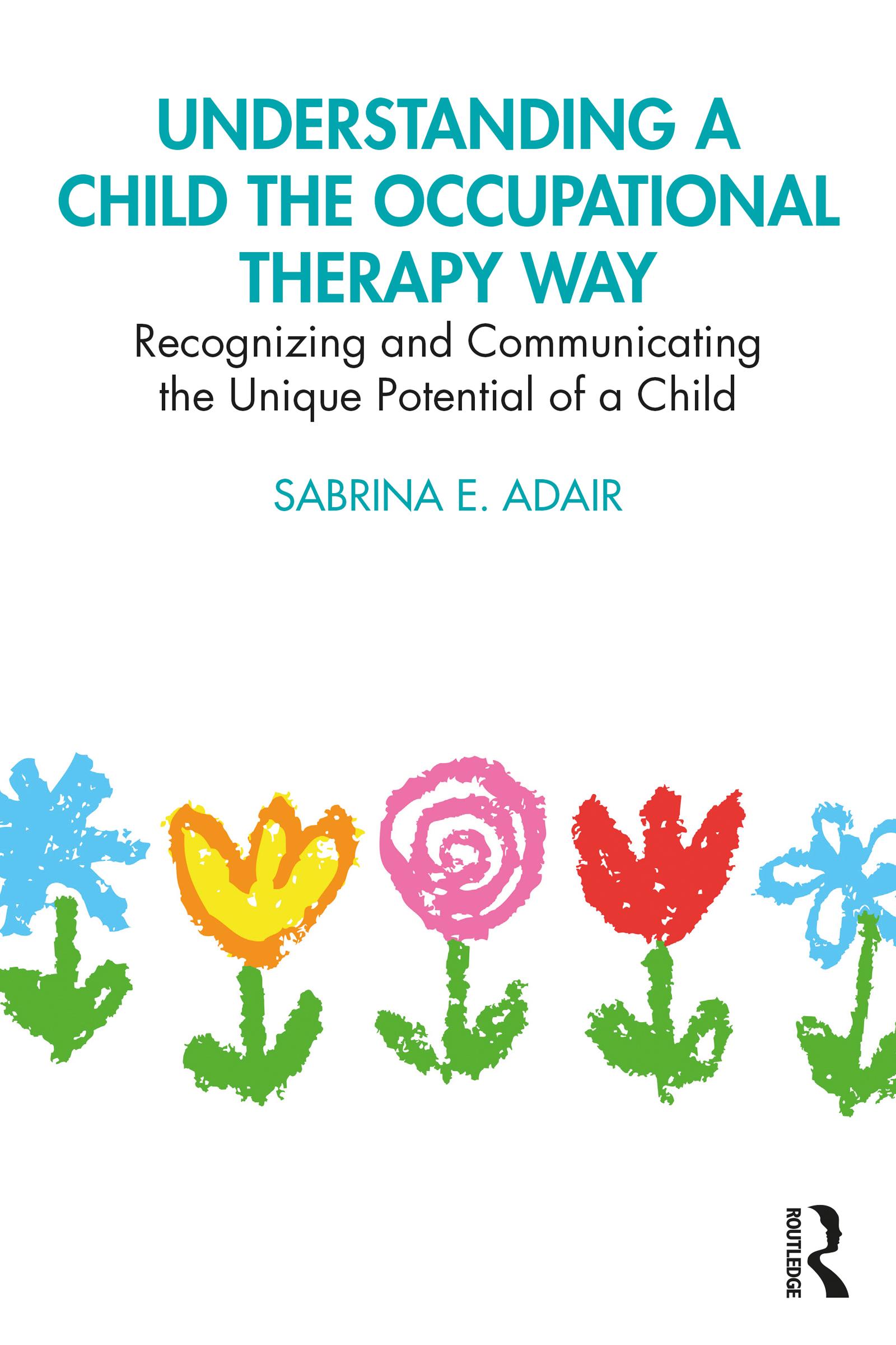 Understanding a Child the Occupational Therapy Way