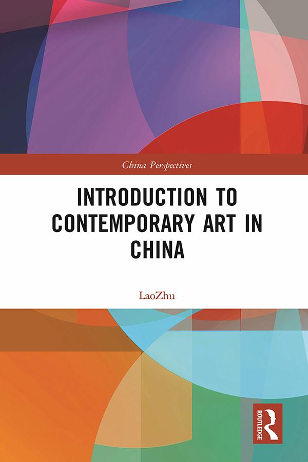 Introduction to Contemporary Art in China by Lao Zhu