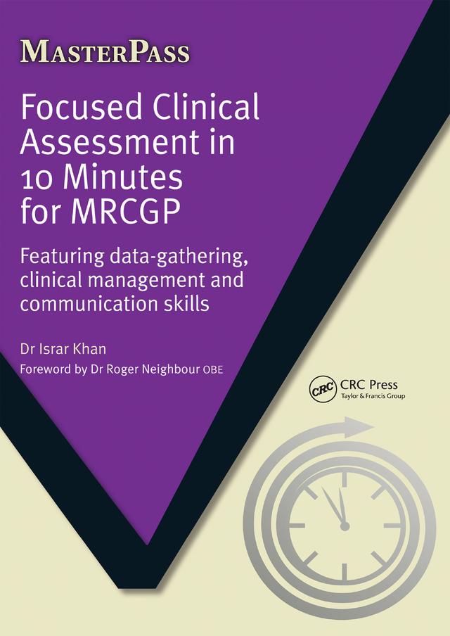 Focused Clinical Assessment in 10 Minutes for MRCGP by Israr Ahmad Khan