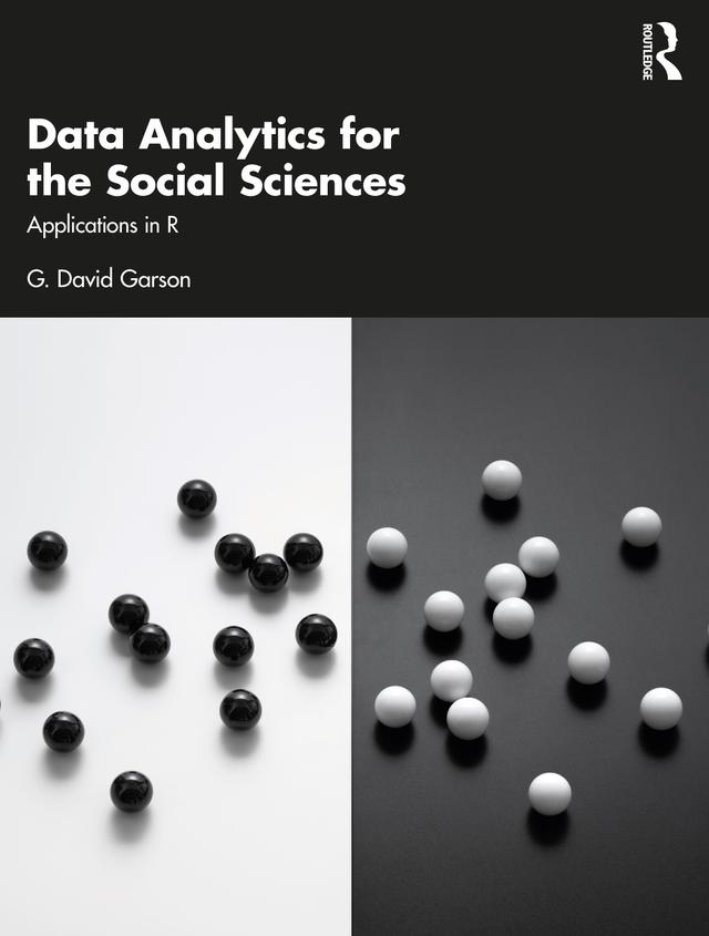 Data Analytics for the Social Sciences by G. David Garson