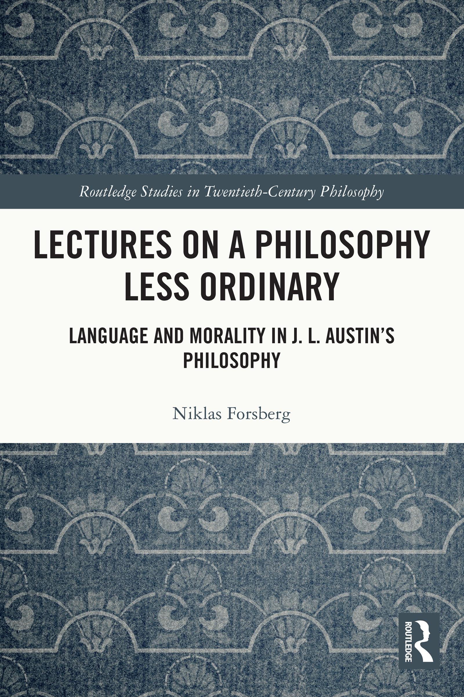 Lectures on a Philosophy Less Ordinary