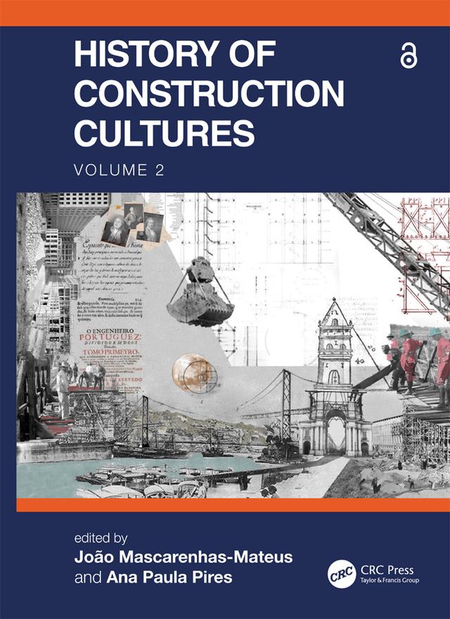 History of Construction Cultures Volume 2 by Ana Paula Pires, João Mascarenhas-Mateus