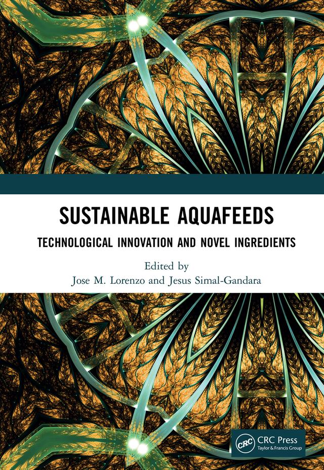 Sustainable Aquafeeds by Jesus Simal-Gandara, Jose M. Lorenzo
